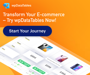 Transform your e-commerce- Try wpDataTables now!