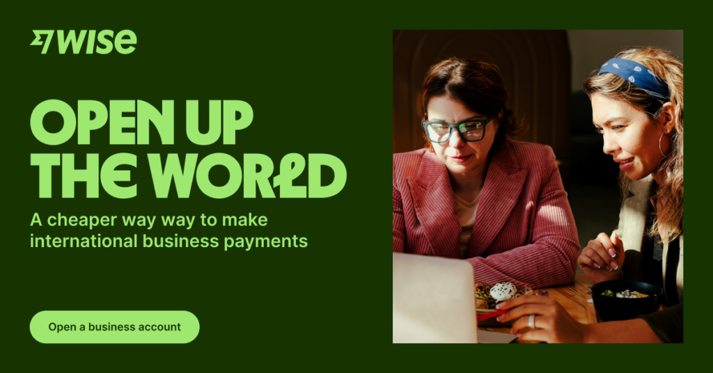 Open up the world: A cheaper way to make international business payments